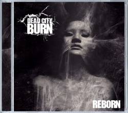 Dead City Burn : Reborn